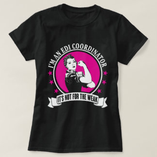 I'm an EDI Coordinator T-Shirt