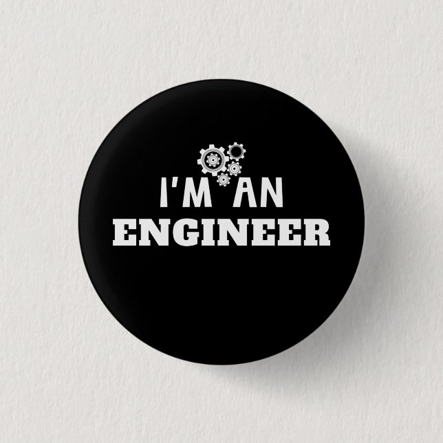 I'm an Engineer- Engineering Love 3 Cm Round Badge (Front)