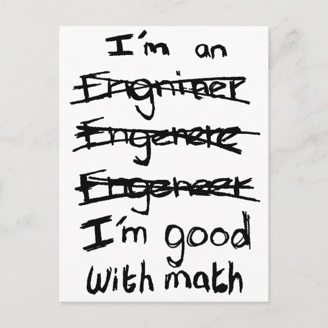 I'm an Engineer, I'm Good With Math Postcards (Front)