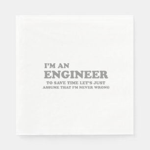I'm an engineer napkin