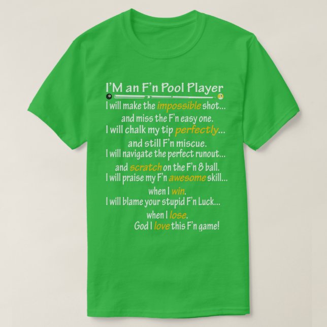 Im an Fn Pool Player T-Shirt (Design Front)