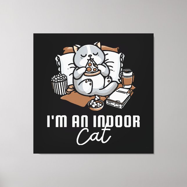 I'm an indoor cat - Introvert cat Canvas Print (Front)