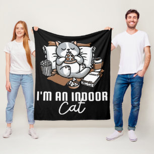 I'm an indoor cat - Introvert cat Fleece Blanket