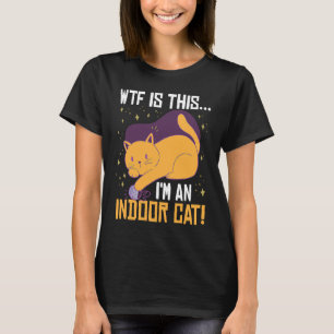 I'm An Indoor Cat T-Shirt