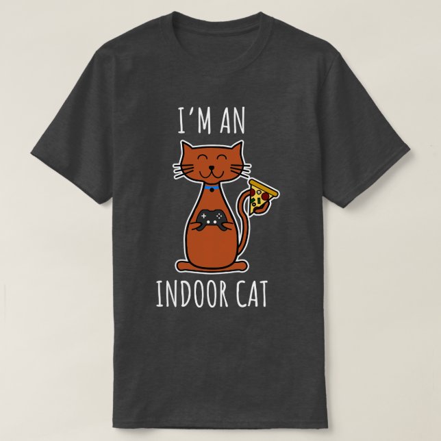 Im an indoor cat T-Shirt (Design Front)