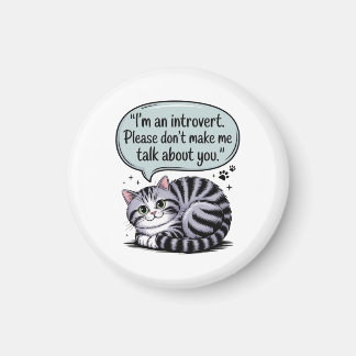 "I'm an introvert. Please don’t make me talk about Magnet