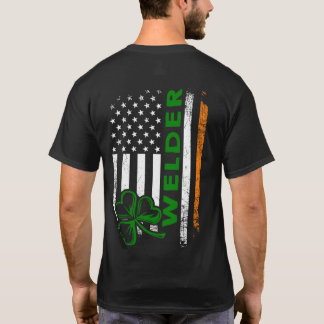 I'm an Irish Welder T-shirt