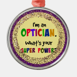 I'm an Optician. What's Your Super Power? Metal Tree Decoration