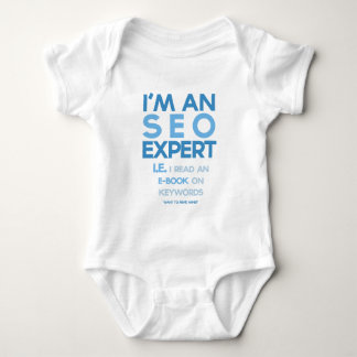 "I'm an SEO Expert" Funny Baby Bodysuit
