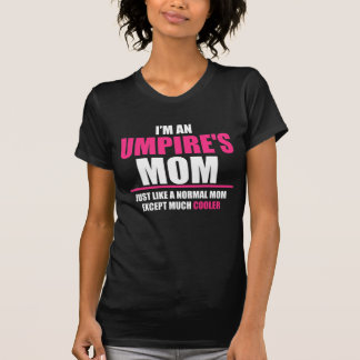 I'm An UMPIRE'S Mum T-Shirt
