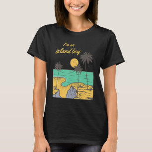 I'm And Island Boy Beach Lifes Island T-Shirt