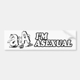 I'M ASEXUAL -.png Bumper Sticker