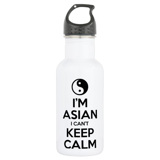 I'm Asian I Can't Keep Calm 532 Ml Water Bottle (Front)