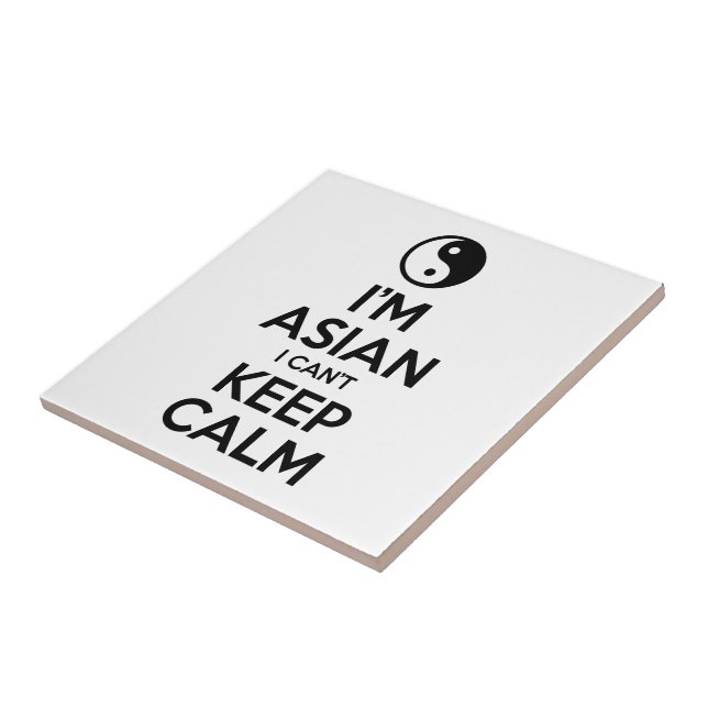 I'm Asian I Can't Keep Calm Tile (Side)