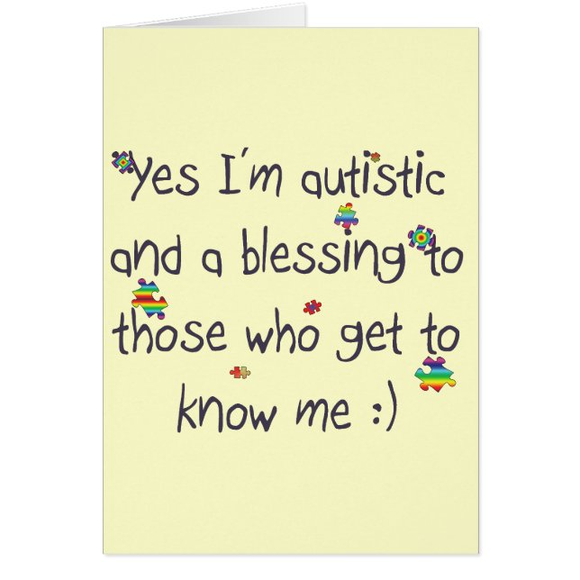 I'm autistic and a blessing too! (Front)