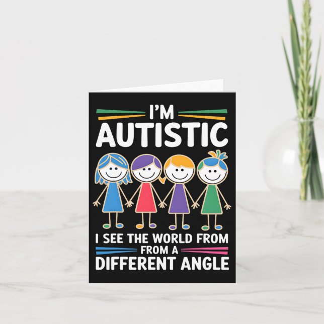 I'm Autistic I See The World Angle Autism Awarenes Card (Front)