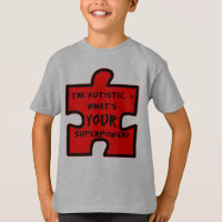 Im Autistic - Whats YOUR Superpower?