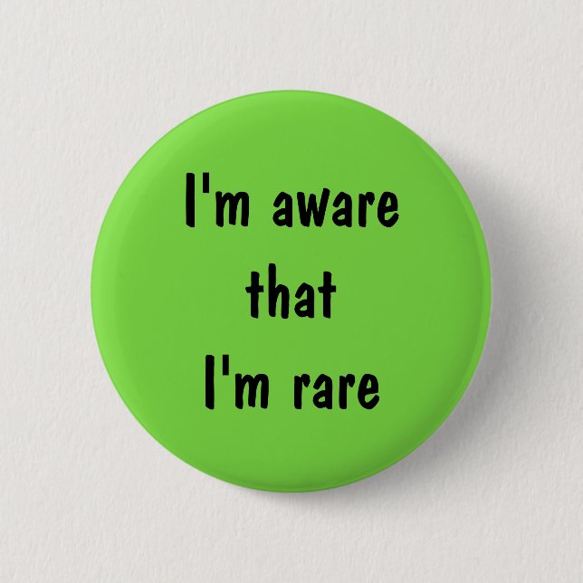 I'm aware that I'm rare pin (Front)