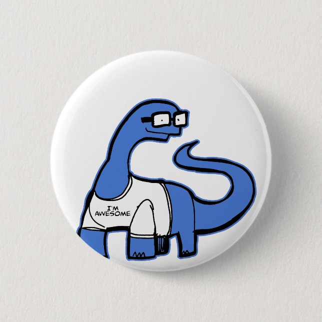 Im Awesome Dinosaur 6 Cm Round Badge (Front)