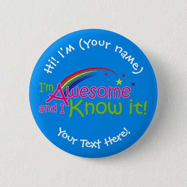 I'm Awesome & I Know it - Blue 6 Cm Round Badge (Front)