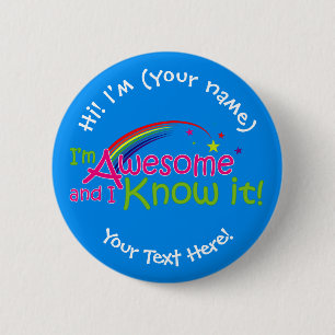 I'm Awesome & I Know it - Blue 6 Cm Round Badge