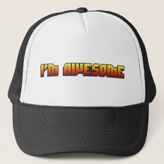 I'm Awesome Trucker Hat