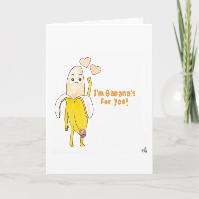 I'm Bananas For You Card (Front)