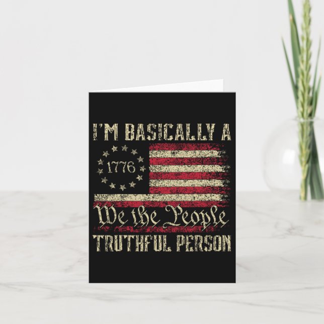 I'm Basically A Truthful Person Us Flag Election 2 Card (Front)