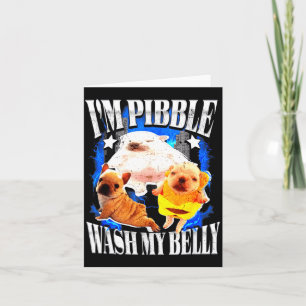 Im Bble Wash My Belly Frenchie Bulldog Card