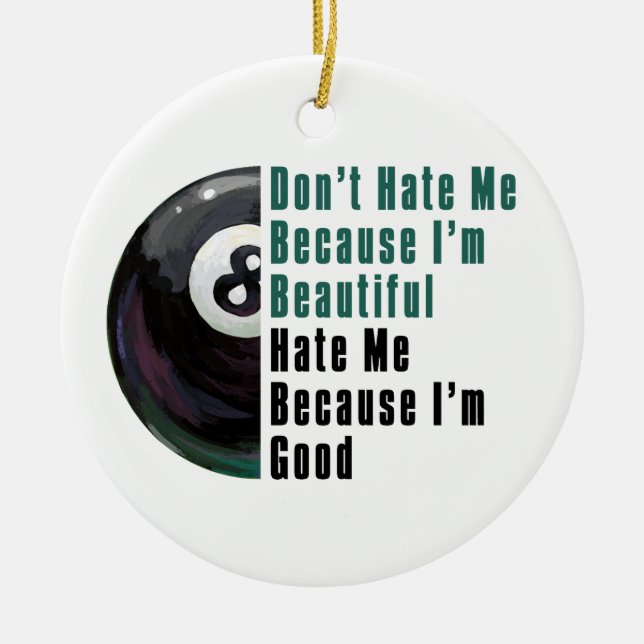 Im Beautiful Im Good 8 Ball Ceramic Tree Decoration (Front)