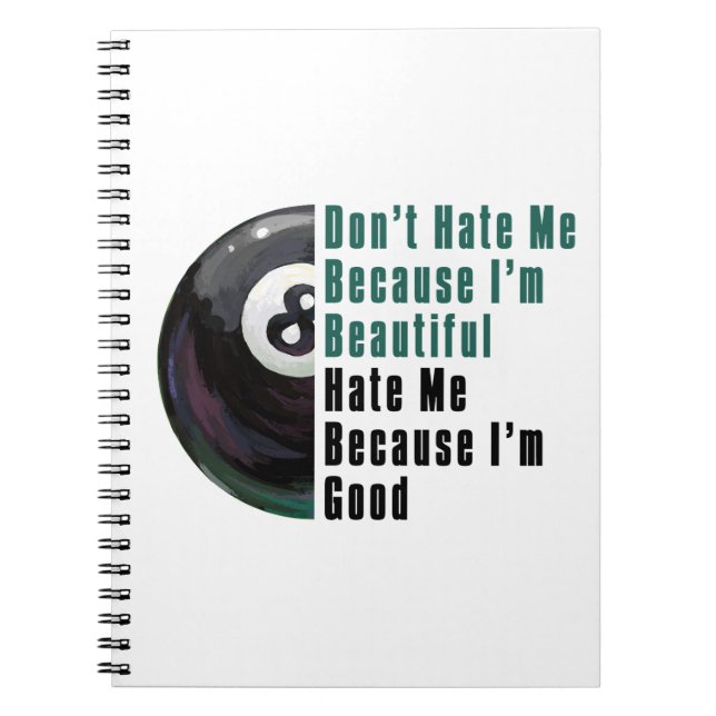 Im Beautiful Im Good 8 Ball Spiral Notebook (Front)