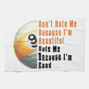 Im Beautiful Im Good 9 Ball Tea Towel
