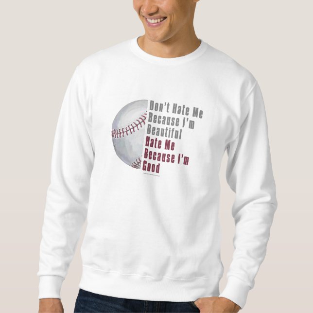 Im Beautiful Im Good Baseball Sweatshirt (Front)