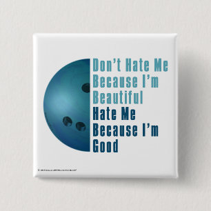 Im Beautiful Im Good  Bowling Blue 15 Cm Square Badge