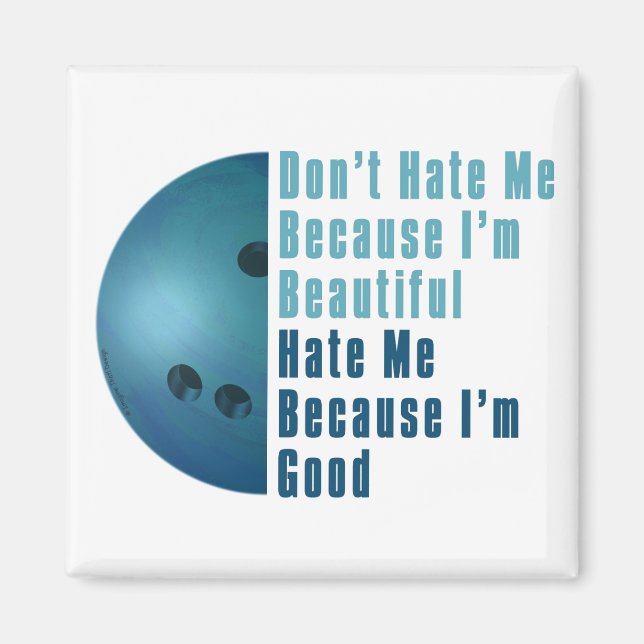 Im Beautiful Im Good  Bowling Blue Magnet (Front)