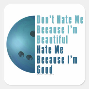 Im Beautiful Im Good  Bowling Blue Square Sticker