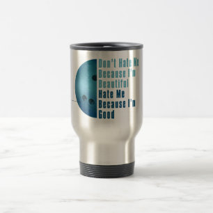 Im Beautiful Im Good Bowling Blue Travel Mug