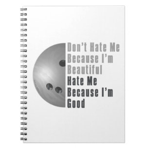 Im Beautiful Im Good Bowling Grey Spiral Notebook