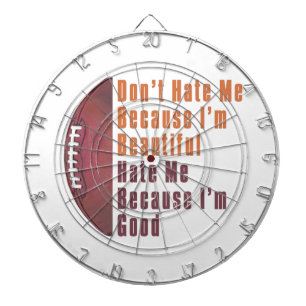 Im Beautiful Im Good Football Dartboard