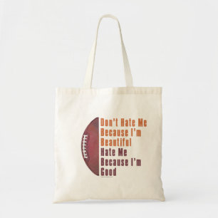 Im Beautiful Im Good Football Tote Bag