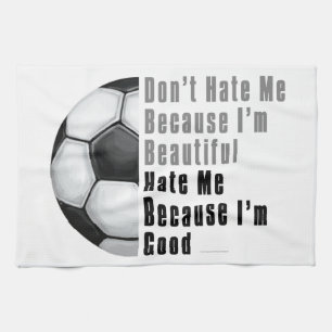 Im Beautiful Im Good Soccer Ball Tea Towel