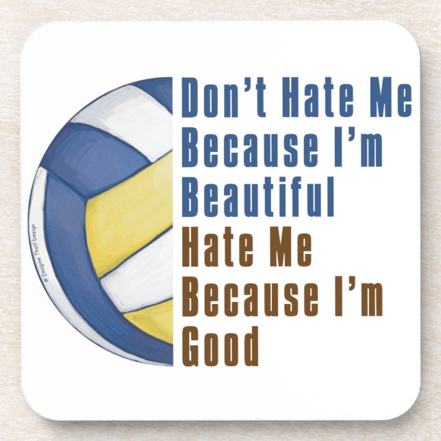 Im Beautiful Im Good Volleyball Coaster (Front)