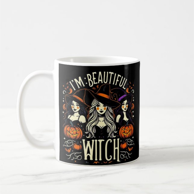 I'm Beautiful witch Mug  (Left)