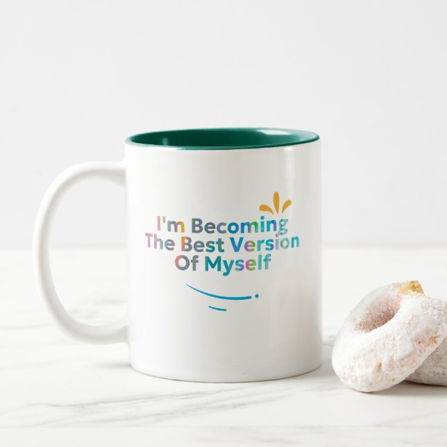 I'm Becoming The Best Version Of Myself Two-Tone Coffee Mug (With Donut)