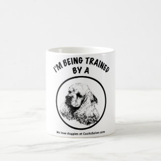 I'm Being Trained by a Cocker Spaniel Coffee Mug