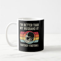 Im Better Than My Husband At Fantasy Football