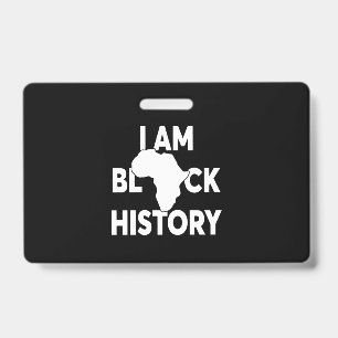 I'm Black History Black Lives Matter ID Badge