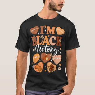 Im Black History Melanin African American Women Gi T-Shirt