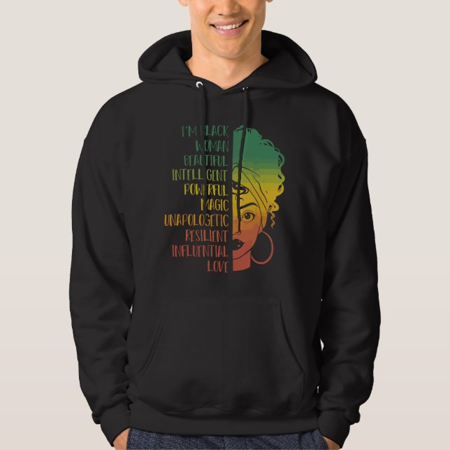 Im Black Woman Beautiful Intelligent African Ameri Hoodie (Front)