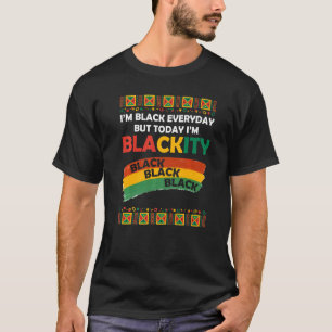 Im Blackity Black African American Melanin Pride H T-Shirt